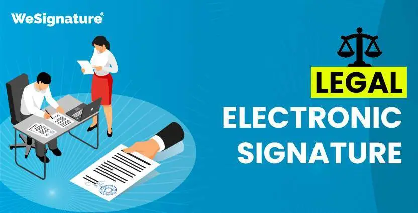 Legal Electronic Signature: What You Need to Know