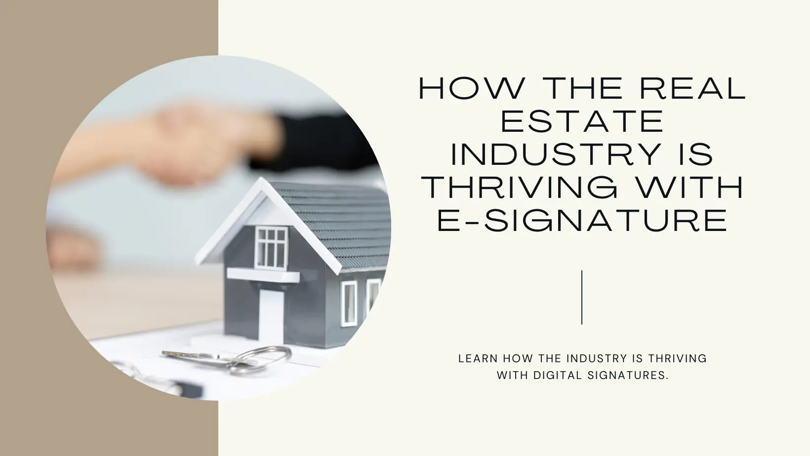 How The Real Estate Industry is Thriving with E-signatures