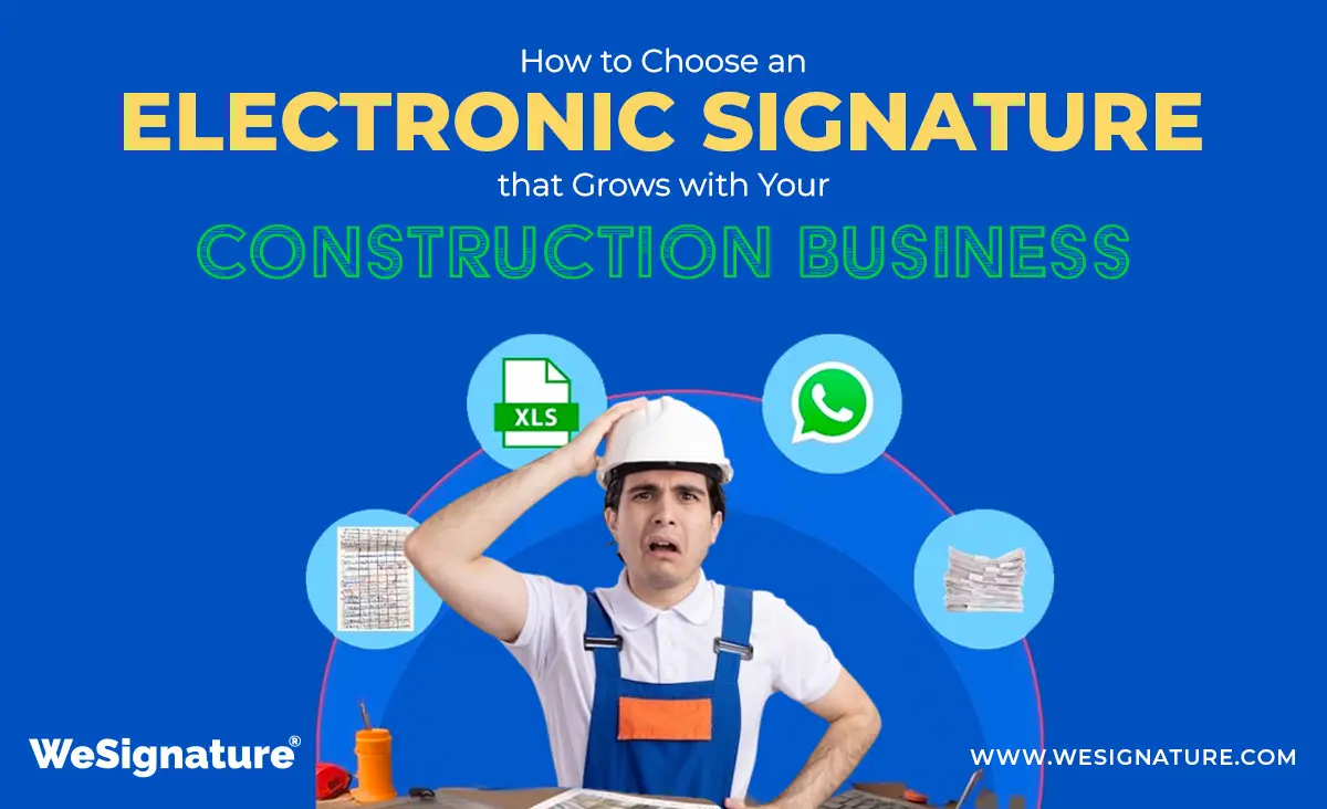 Choosing the Right Electronic Signature Platform for Your Construction Business
