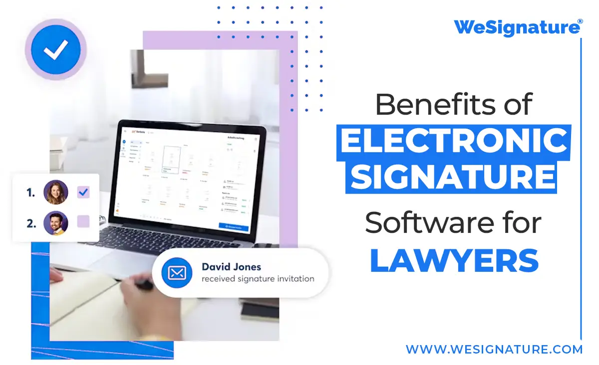 10 Benefits of Electronic Signature Software for Lawyers