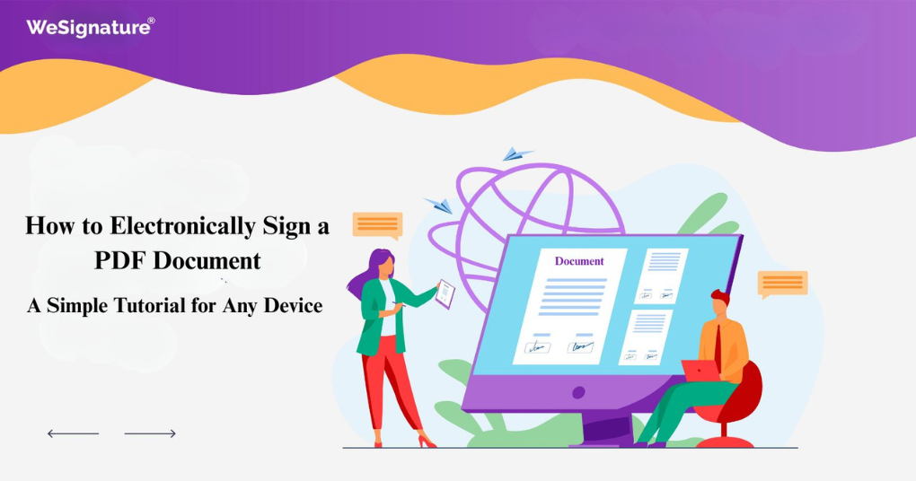 How to Electronically Sign a PDF Document: A Simple Tutorial for Any Device